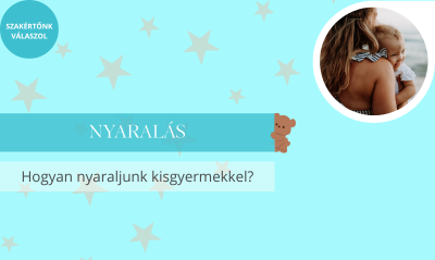 Hasznos tudnivalók, ha kisbabáddal indulsz nyaralni